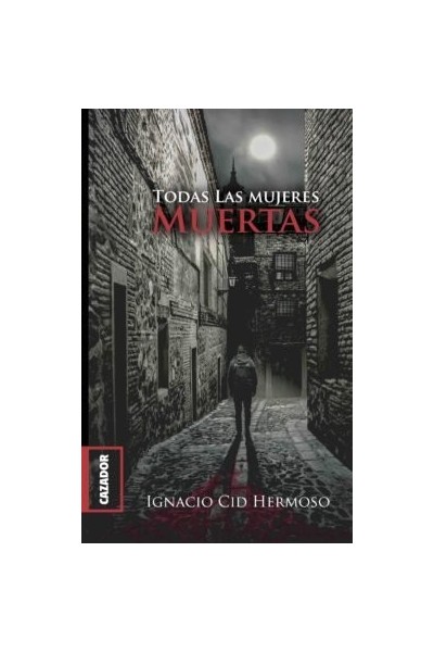 TODAS LAS MUJERES MUERTAS