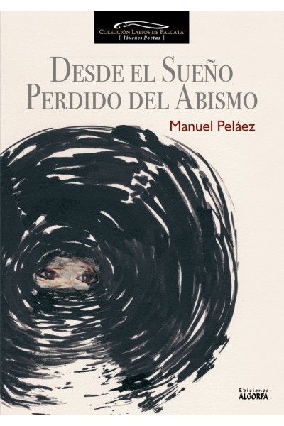 DESDE EL SUEÑO PERDIDO DEL ABISMO