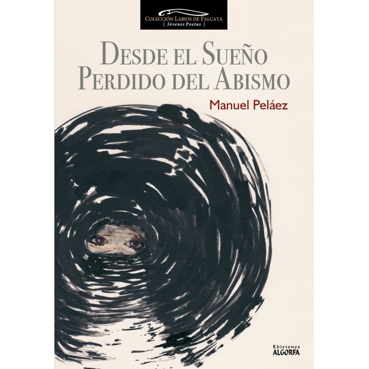 DESDE EL SUEÑO PERDIDO DEL ABISMO