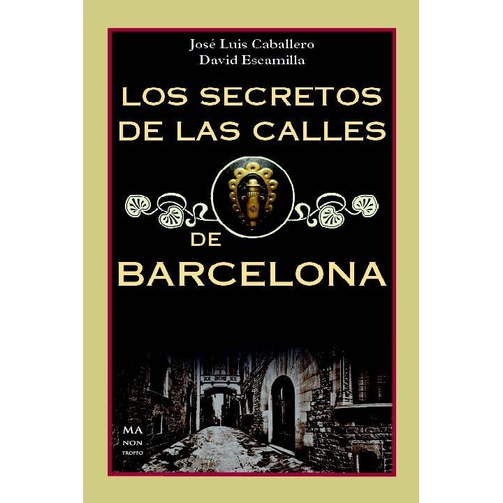 SECRETOS DE LAS CALLES DE BARCELONA,LOS