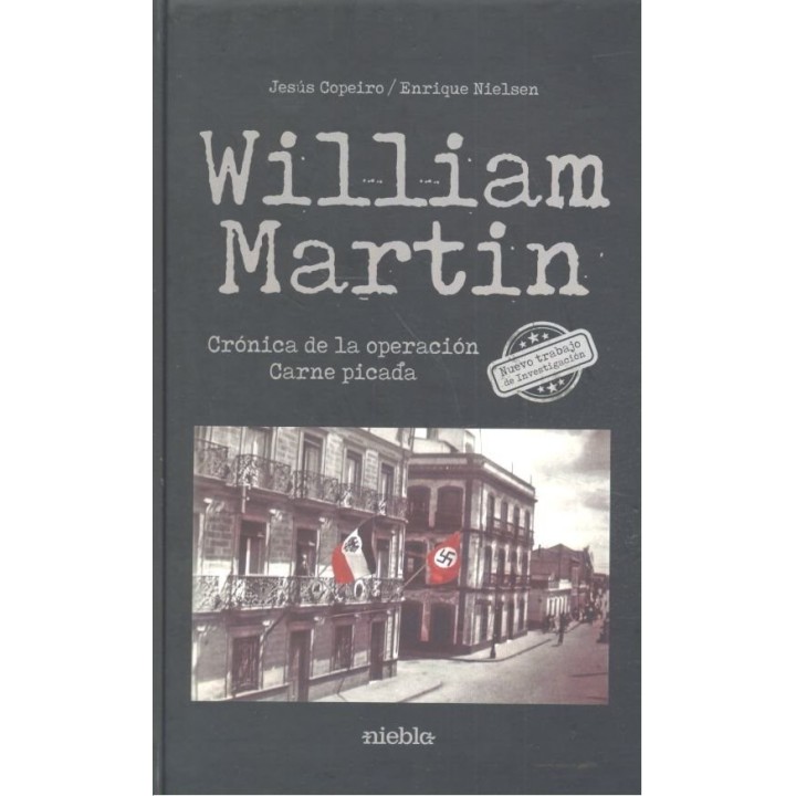 WILLIAM MARTIN CRONICA DE LA OPERACION CARNE PICADA