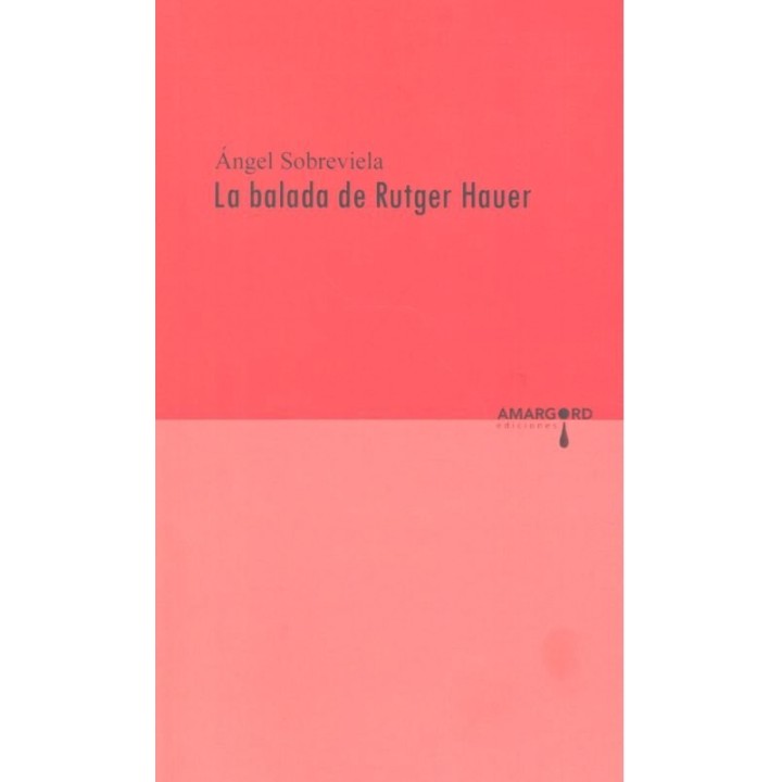 BALADA DE RUTGER HAUER,LA