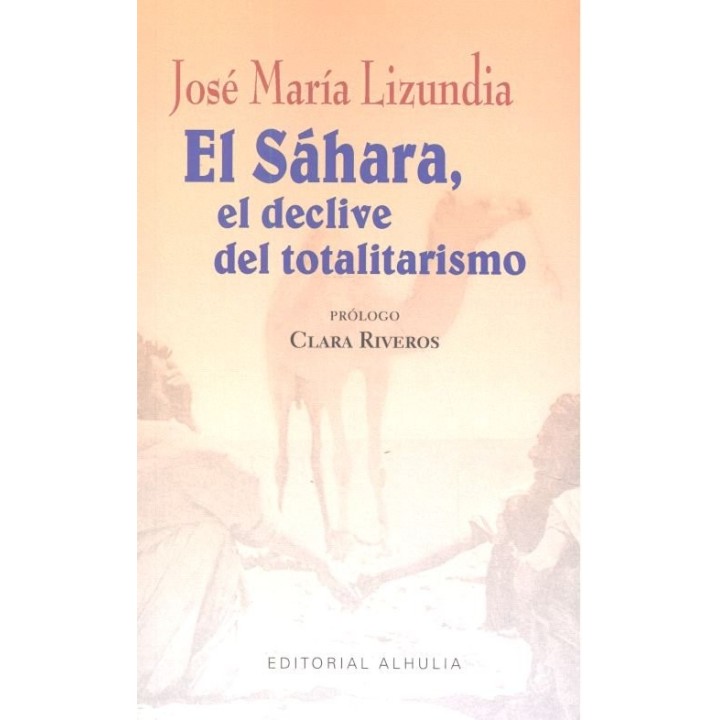 SAHARA EL DECLIVE DEL TOTALITARISMO
