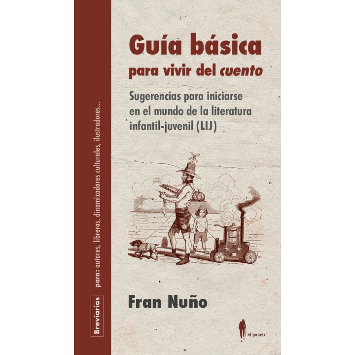 GUIA BASICA PARA VIVIR DEL CUENTO