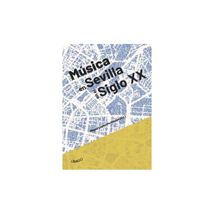 MUSICA EN SEVILLA EN EL SIGLO XX