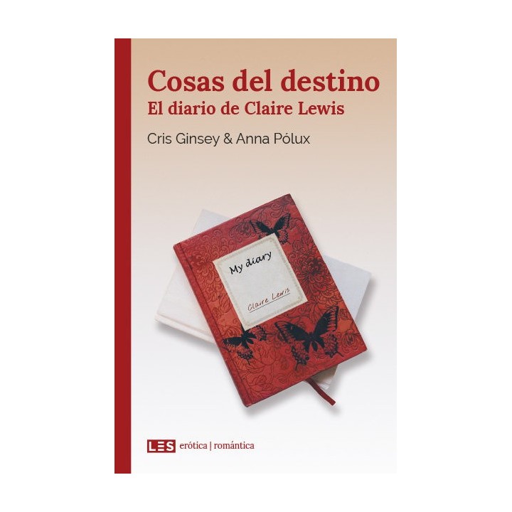 COSAS DEL DESTINO (I): EL DIARIO DE CLAIRE LEWIS