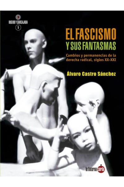 EL FASCISMO Y SUS FANTASMAS
