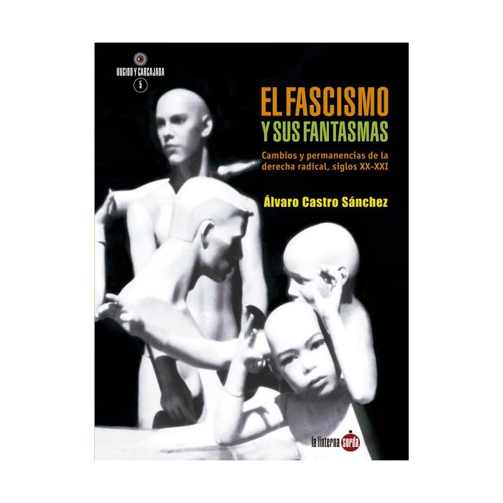 EL FASCISMO Y SUS FANTASMAS