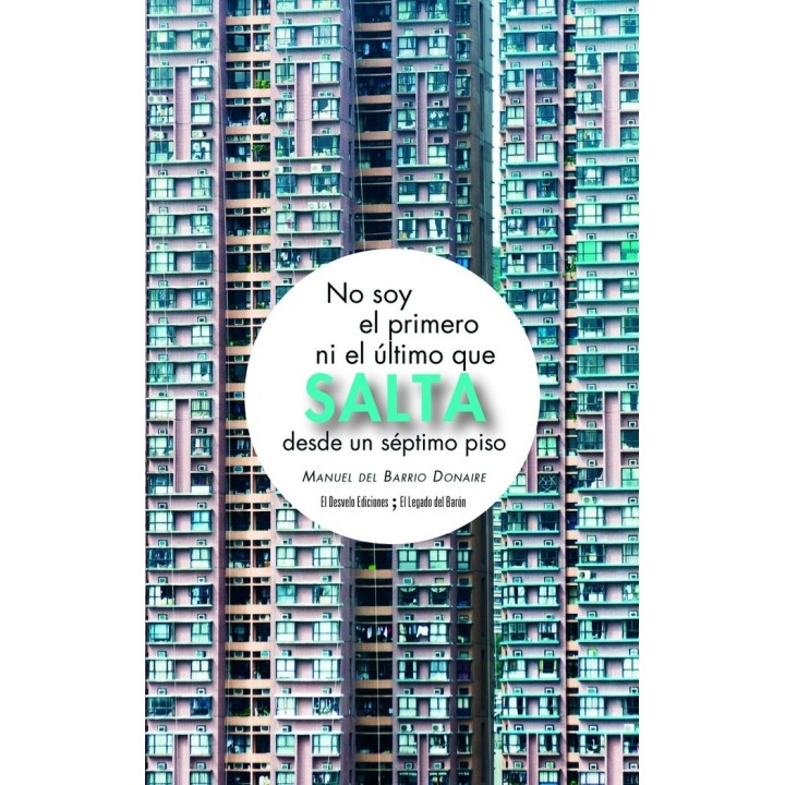NO SOY EL PRIMERO NI EL ULTIMO QUE SALTA DE UN SEPTIMO PISO