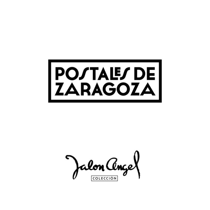 POSTALES DE ZARAGOZA