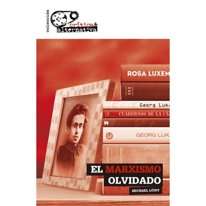 MARXISMO OLVIDADO,EL