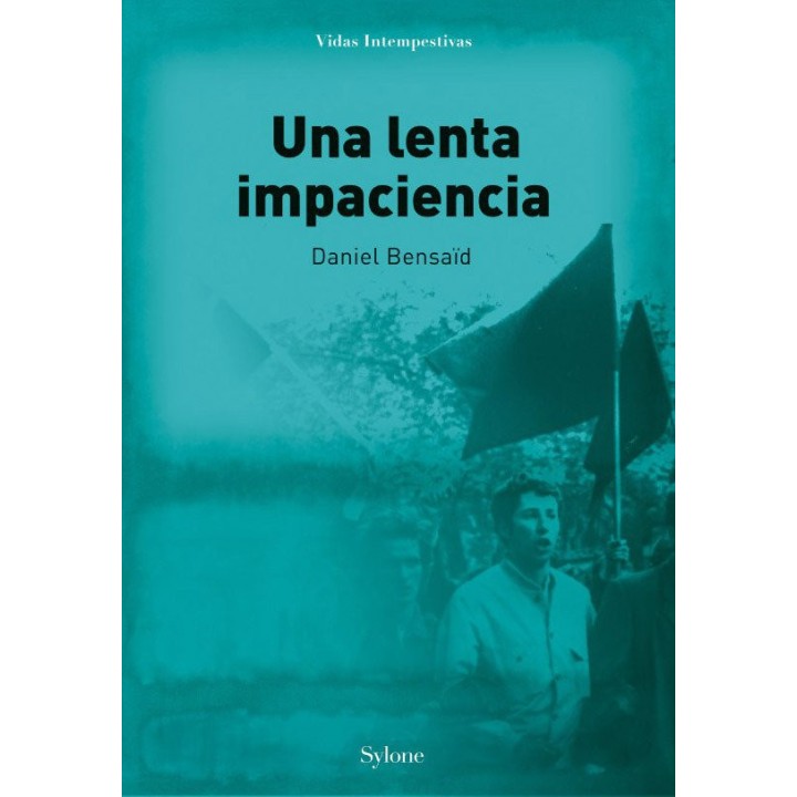 UNA LENTA IMPACIENCIA