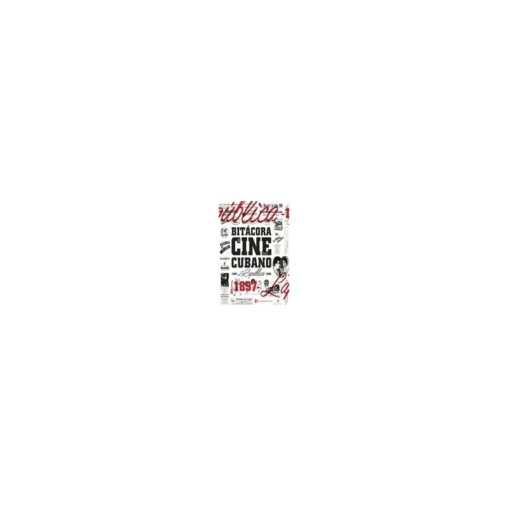 BITACORA DEL CINE CUBANO - TOMO I