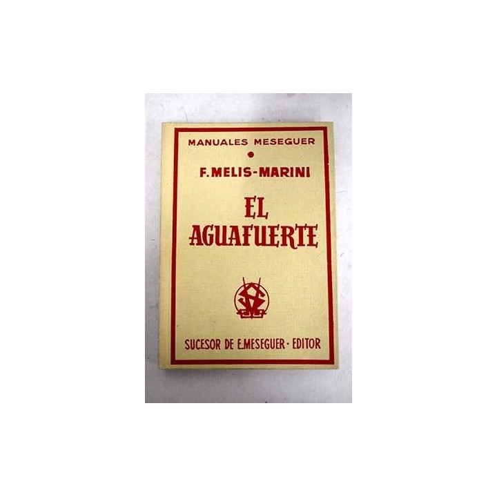 EL AGUAFUERTE-MANUALES MESEGUER.