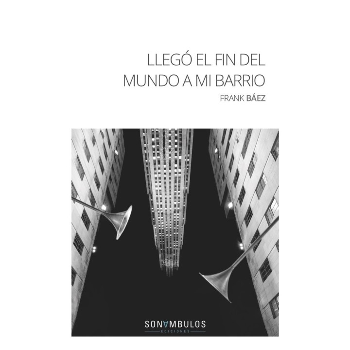 LLEGO EL FIN DEL MUNDO A MI BARRIO