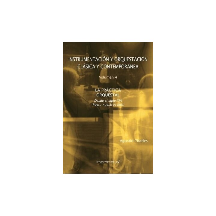 INSTRUMENTACION Y ORQUESTACION CLASICA Y CONTEMPORANEA. 4 LA