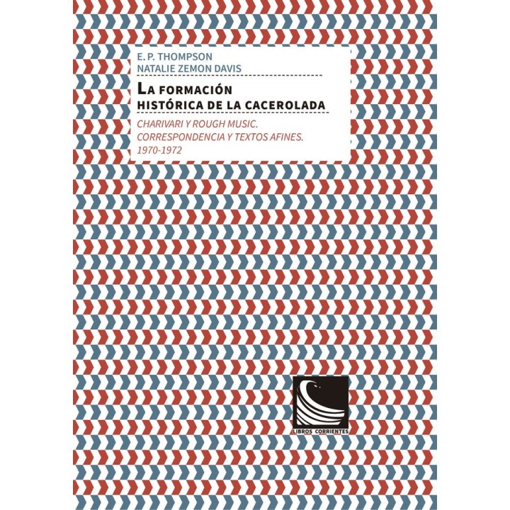 FORMACION HISTORICA DE LA CACEROLADA CHARIVARI Y ROUGH,LA