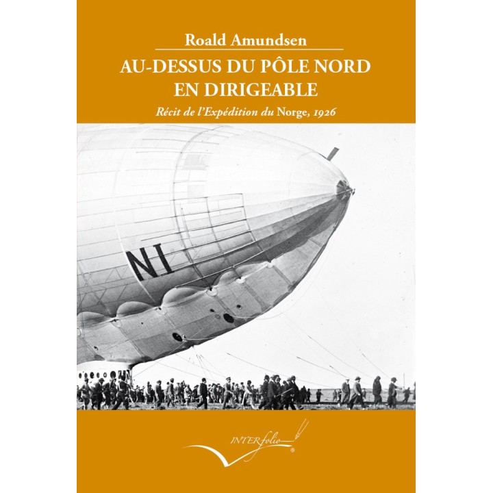 AU DESSUS DU POLE NORD EN DIRIGEABLE