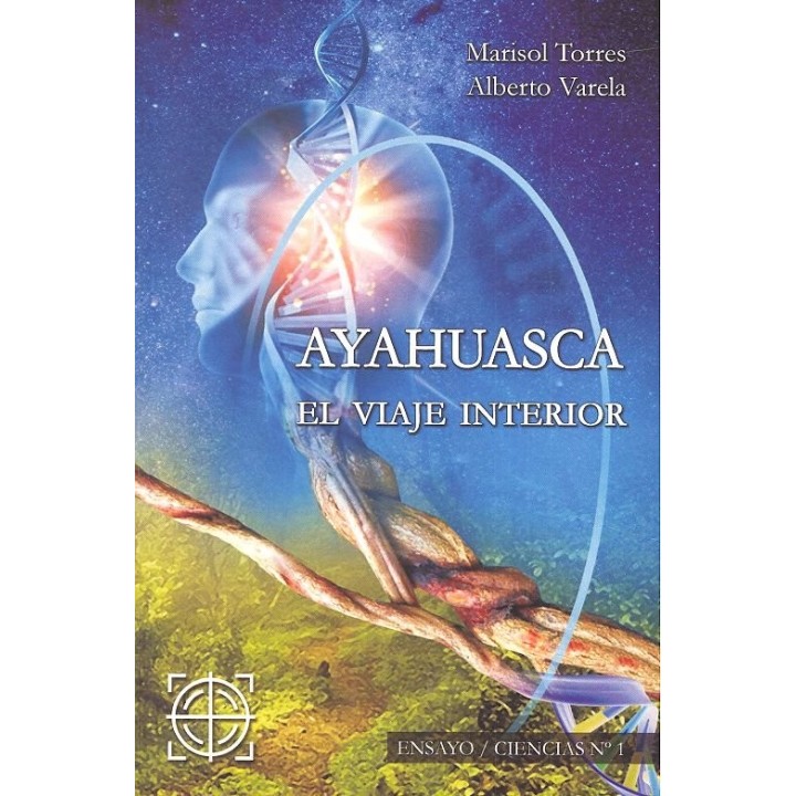 AYAHUASCA EL VIAJE INTERIOR