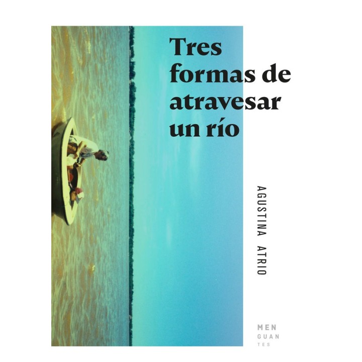TRES FORMAS DE ATRAVESAR UN RIO