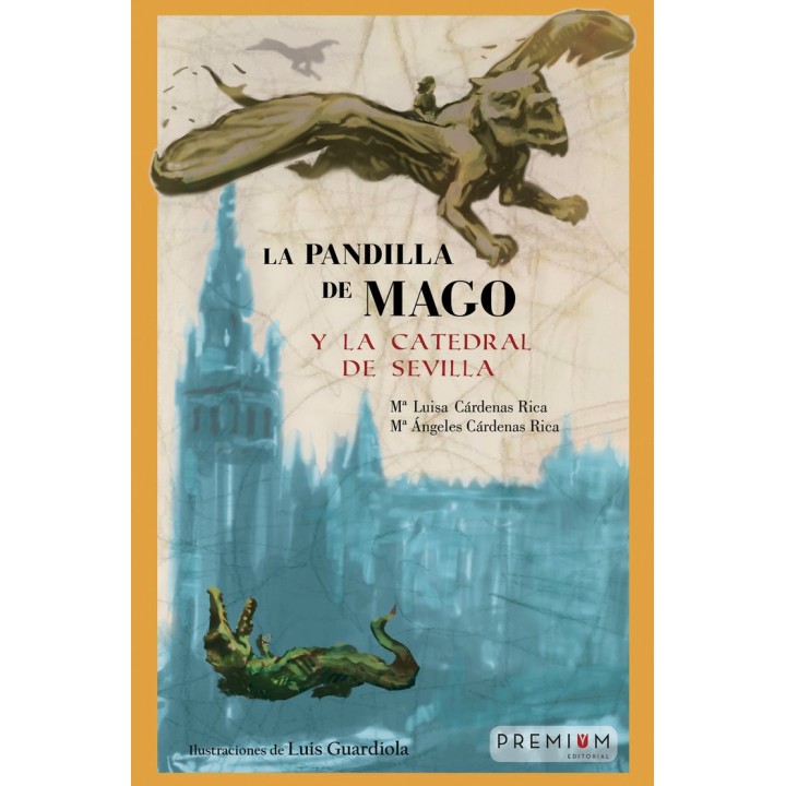 PANDILLA DE MAGO Y LA CATEDRAL DE SEVILLA,LA