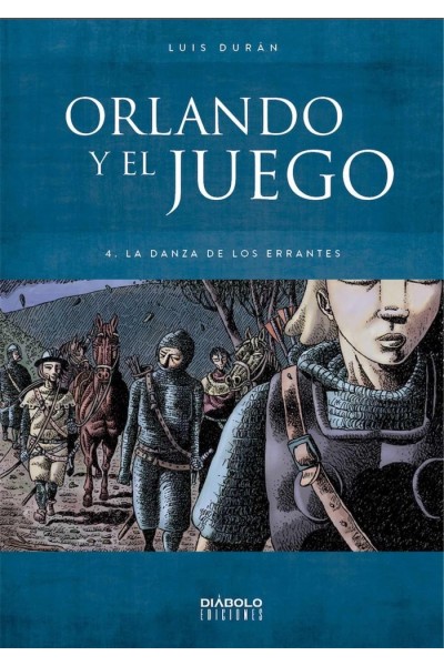 ORLANDO Y EL JUEGO 04 LA DANZA DE LOS ERRANTES