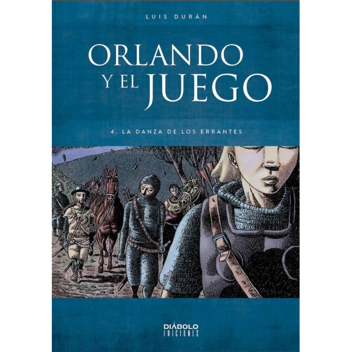ORLANDO Y EL JUEGO 04 LA DANZA DE LOS ERRANTES