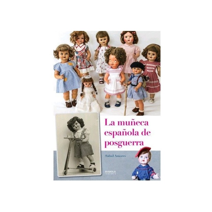 MUÑECA ESPAÑOLA DE POSGUERRA,LA