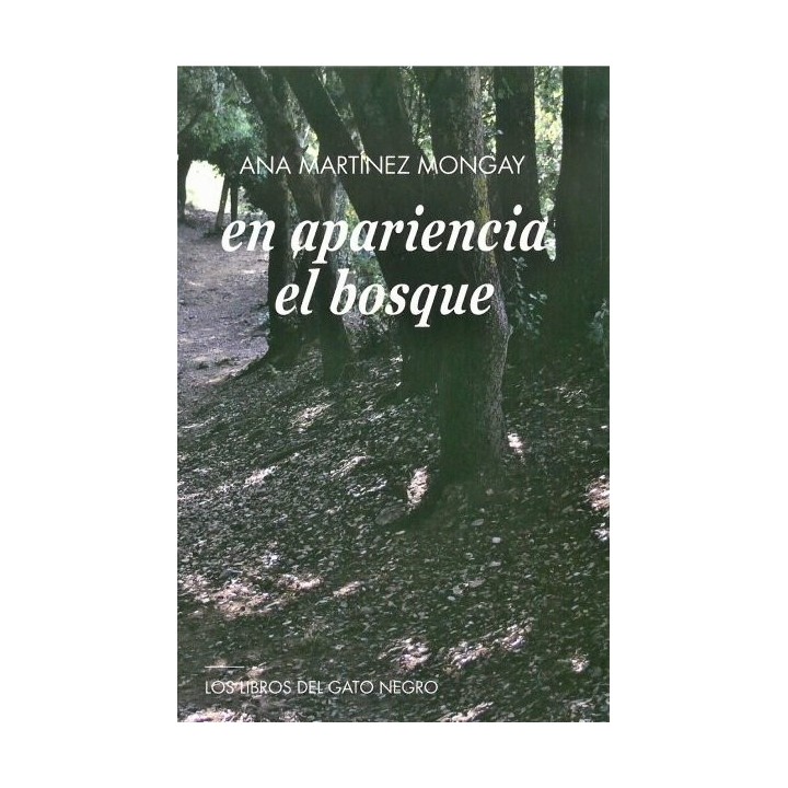 EN APARIENCIA EL BOSQUE