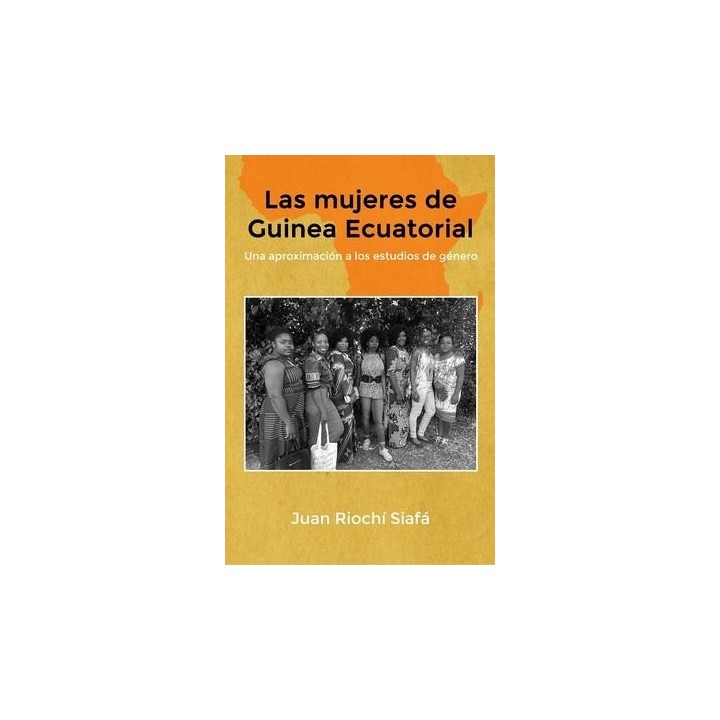 MUJERES DE GUINEA ECUATORIAL UNA APROXIMACION A LOS ESTUDIO