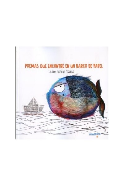 POEMAS QUE ENCONTRE EN UN BARCO DE PAPEL