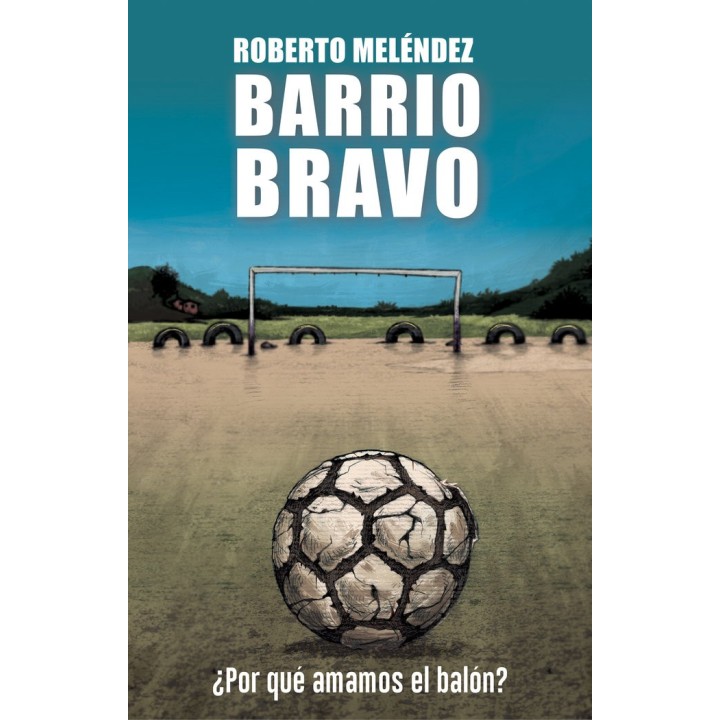 BARRIO BRAVO