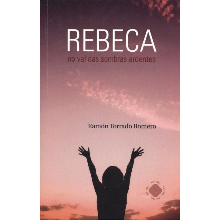 REBECA NO VAL DAS SOMBRAS ARDENTES