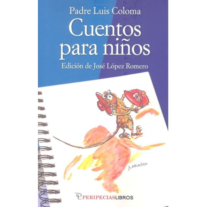CUENTOS PARA NIÑOS DEL PADRE LUIS COLOMA