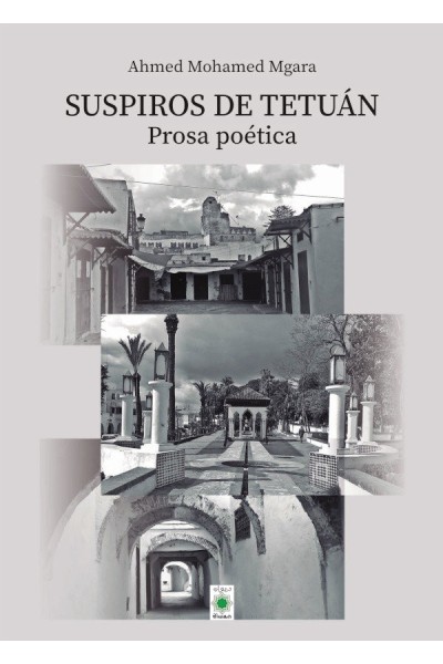 SUSPIROS DE TETUAN PROSA POETICA
