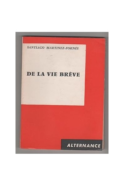 De la vie brève