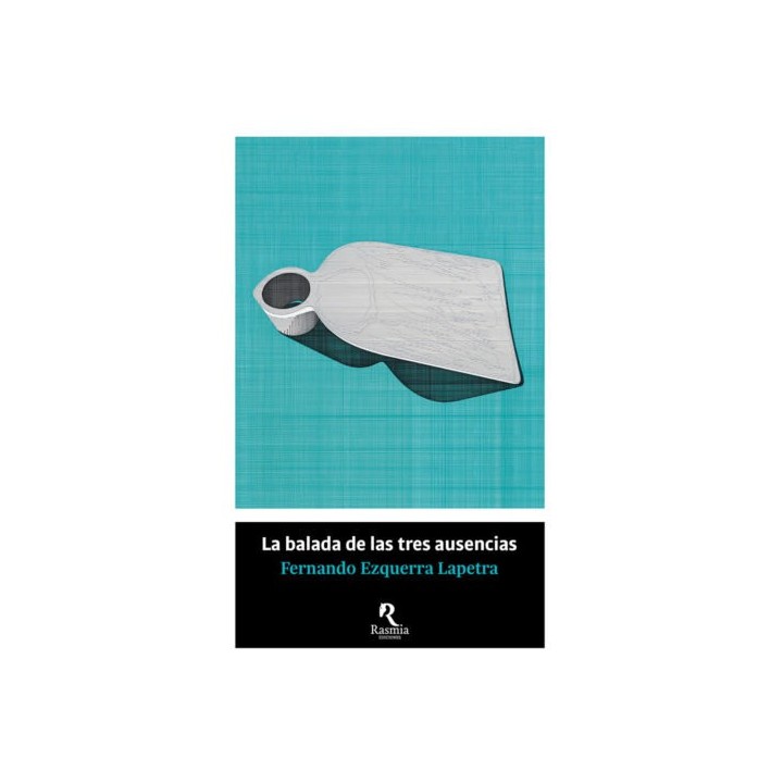 LA BALADA DE LAS TRES AUSENCIAS