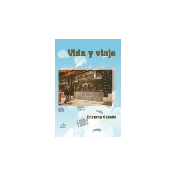 VIDA Y VIAJE