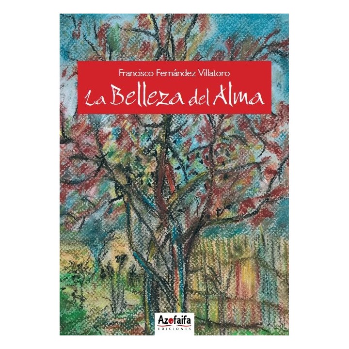 BELLEZA DEL ALMA,LA