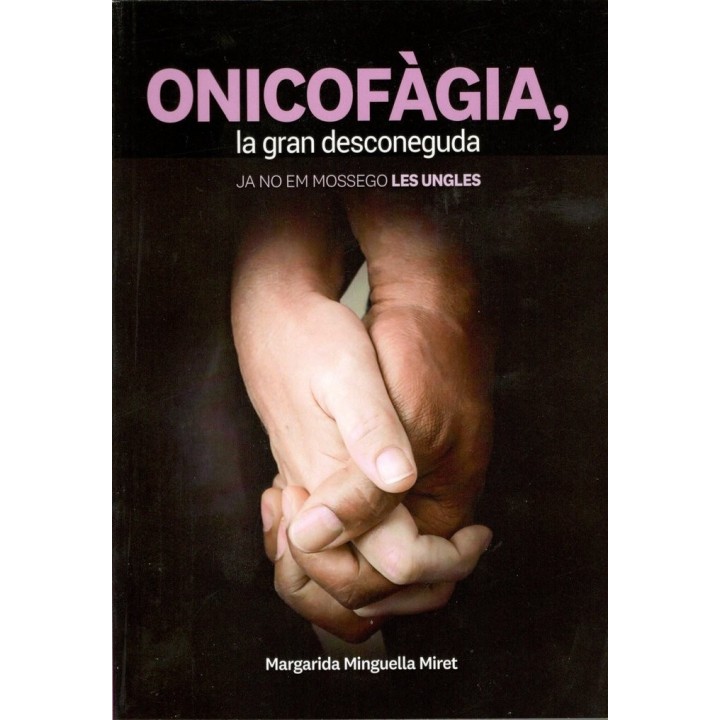 ONICOFÀGIA LA GRAN DESCONEGUDA