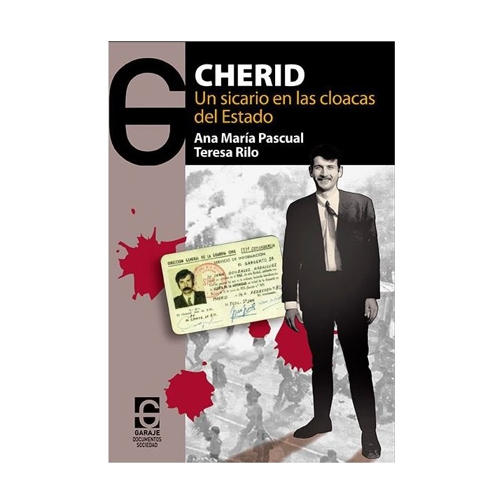 CHERID UN SICARIO EN LAS CLOACAS DEL DESTADO