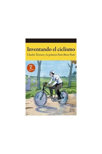 INVENTANDO EL CICLISMO