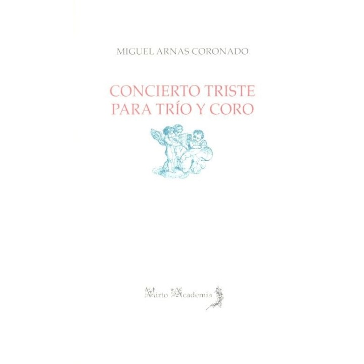 CONCIERTO TRISTE PARA TRIO Y CORO