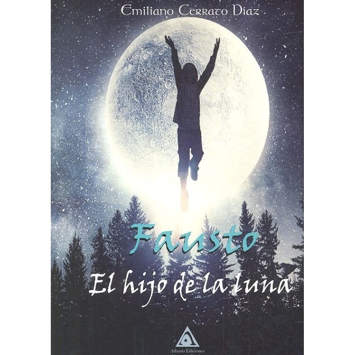 FAUSTO EL HIJO DE LA LUNA