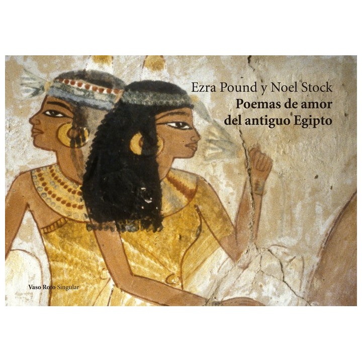 POEMAS DE AMOR DEL ANTIGUO EGIPTO