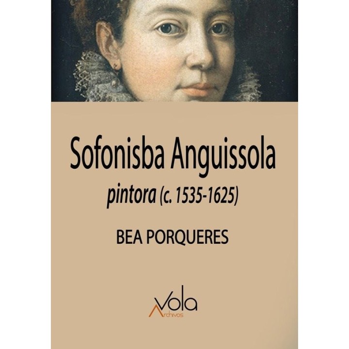 SOFONISBA ANGUISSOLA PINTORA 1535 1625