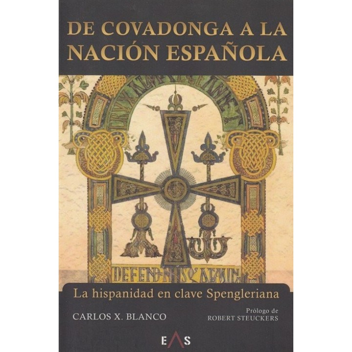 DE COVADONGA A LA NACION ESPAÑOLA