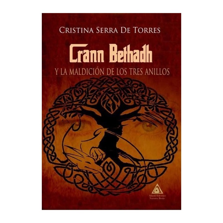 CRANN BETHADH Y LA MALDICIÓN DE LOS TRES ANILLOS