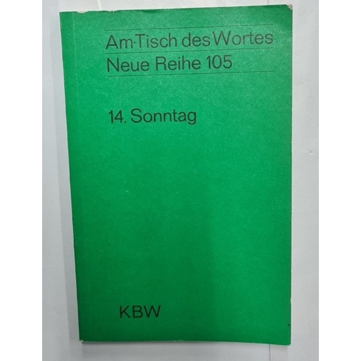 Am Tisch des Wortes Neue Reihe 105. 14.Sonntag
