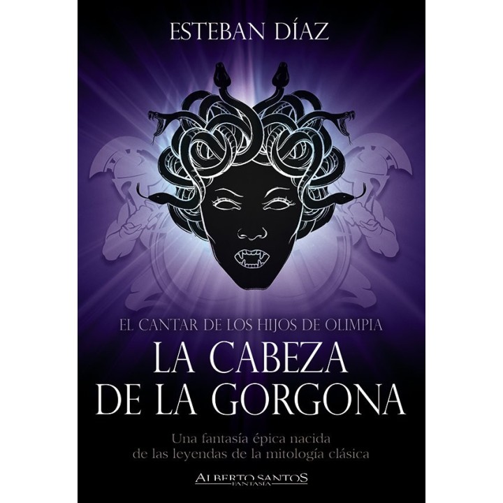 CANTAR DE LOS HIJOS DE OLIMPIA LA CABEZA DE LA GORGONA,EL